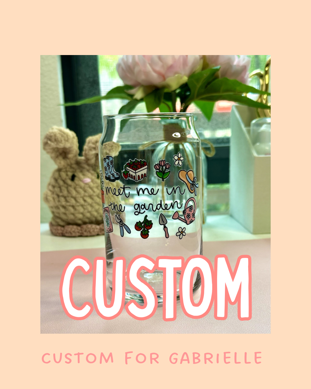 Gabrielle - Custom Garden Cup