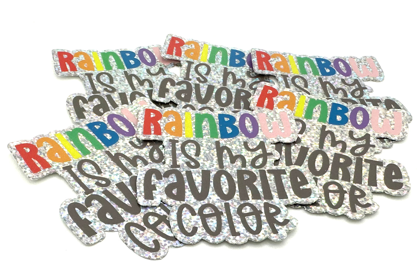 Rainbow is My Favorite Color Glitter Sticker