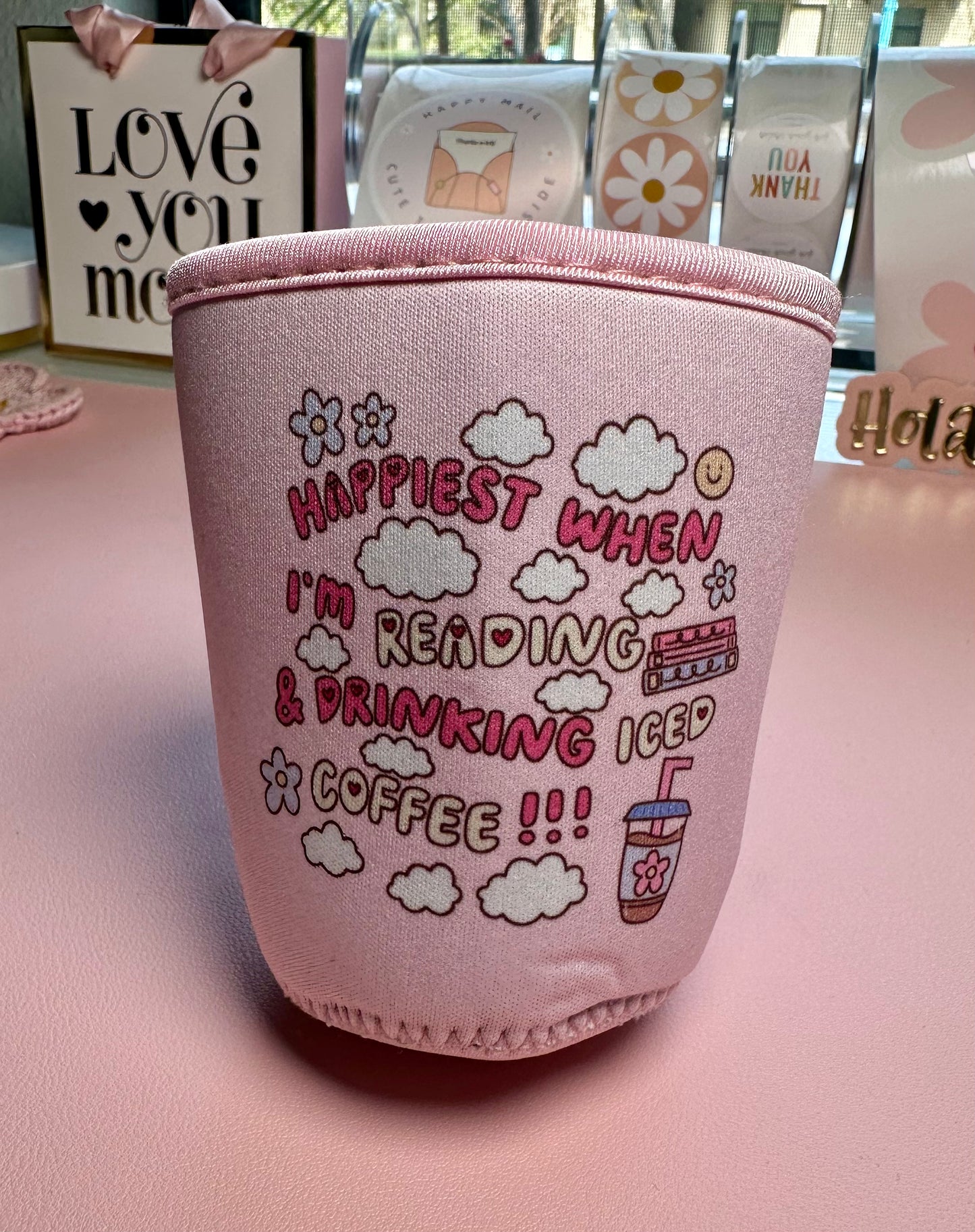 Happiest when I'm Reading Cup Sleeve